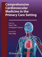 Comprehensive Cardiovascular Medicine in the Primary Care Setting edito da Humana Press Inc.