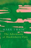 The Adventures of Huckleberry Finn (Legend Classics) di Mark Twain edito da Legend Press Ltd