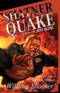 Shatnerquake di Jeff Burk edito da SWALLOWDOWN PR