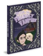 Victor the Friendly Vampire di Jeffray N. Kessler edito da MASCOT BOOKS