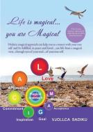 "Life is Magical....You Are Magical " di Vjollca Sadiku edito da Gotham Books