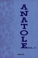 Anatole Vol. 2 di Sophie Gay edito da Createspace Independent Publishing Platform