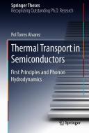 Thermal Transport in Semiconductors di Pol Torres Alvarez edito da Springer-Verlag GmbH