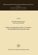 Klärung des diagnostischen Wertes von Verfahren der psychologischen Eignungsuntersuchung di Hans-Georg Greve, Oskar Meseck edito da VS Verlag für Sozialwissenschaften