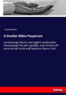 A Smaller Biblia Pauperum di Anonymous edito da hansebooks