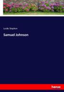 Samuel Johnson di Leslie Stephen edito da hansebooks