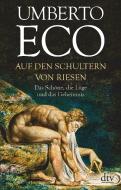 Auf den Schultern von Riesen di Umberto Eco edito da dtv Verlagsgesellschaft