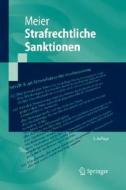Strafrechtliche Sanktionen di Bernd-Dieter Meier edito da Springer