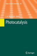 Photocatalysis edito da Springer-verlag Berlin And Heidelberg Gmbh & Co. Kg