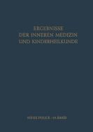 Ergebnisse der Inneren Medizin und Kinderheilkunde di L. Heilmeyer, A. -F. Muller, A. Prader, R. Schoen edito da Springer Berlin Heidelberg