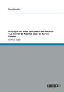 Investigación sobre un aspecto del duelo en "La muerte de Artemio Cruz" de Carlos Fuentes di Nancy Poncelet edito da GRIN Publishing