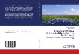 Ecological effects of Hydrological fluctuations on Benthic fauna di Vineetha Saraswathy, Bijoy Nandan S. edito da LAP Lambert Academic Publishing