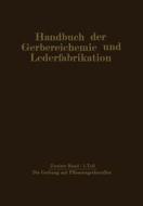 Die Gerbung mit Pflanzengerbstoffen di M. Bergmann, H. Gnamm, W. Vogel edito da Springer Vienna