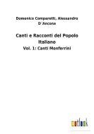 Canti e Racconti del Popolo Italiano di Domenico D´Ancona Comparetti edito da Outlook Verlag