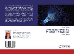 Supermnogoobraziq Rimana i Fedosowa di Ol'ga Radchenko edito da LAP LAMBERT Academic Publishing