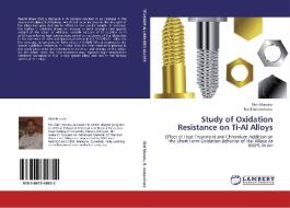 Study of Oxidation Resistance on Ti-Al Alloys di Okti Manalu, Rizal Astrawinata edito da LAP Lambert Academic Publishing