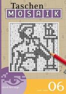 Mosaik-Rätsel 06 edito da Küng Verlags AG