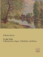 Ut ôler Welt di Wilhelm Busch edito da Saga Verlag