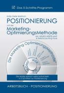 POSITIONIERUNG mit der Marketing-OptimierungsMethode di Katja Oeller-Babitsch edito da Morawa Lesezirkel