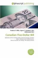 Canadian Five-dollar Bill edito da Alphascript Publishing