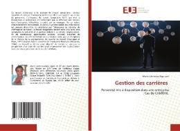 Gestion des carrières di Marie Clémence Ngo Som edito da Éditions universitaires européennes