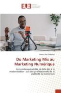 Du Marketing Mix au Marketing Numérique di Amour Joel Ombassa edito da Éditions universitaires européennes