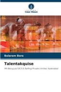 Talentakquise di Balaram Bora edito da Verlag Unser Wissen