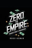 Zero to Empire
