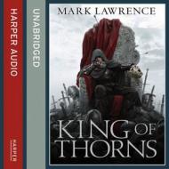 King Of Thorns di Mark Lawrence edito da Harpercollins Publishers