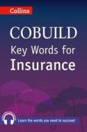 Key Words for Insurance di Collins Uk edito da HarperCollins Publishers