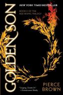 Red Rising 2. Golden Son di Pierce Brown edito da Random House LCC US