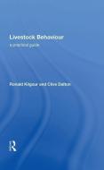 Livestock Behaviour di Ronald Kilgour edito da Taylor & Francis Ltd