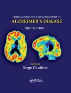 Clinical Diagnosis and Management of Alzheimer's Disease edito da Taylor & Francis Ltd