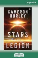 The Stars are Legion (16pt Large Print Edition) di Kameron Hurley edito da ReadHowYouWant