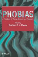 Phobias: A Handbook of Theory, Research and Treatment di Graham Davey, Davey edito da WILEY