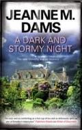 A Dark And Stormy Night di Jeanne M. Dams edito da Severn House Publishers Ltd