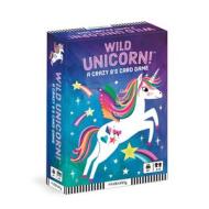 Wild Unicorn! Card Game di Mudpuppy edito da Galison