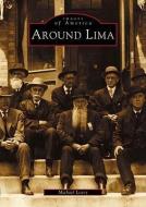 Around Lima di Michael Leavy edito da ARCADIA PUB (SC)