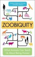 Zoobiquity di Barbara Natterson Horowitz, Kathryn Bowers edito da Ebury Publishing
