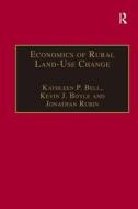Economics of Rural Land-Use Change di Kevin J. Boyle edito da Taylor & Francis Ltd