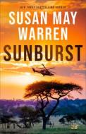 Sunburst di Susan May Warren edito da REVEL FLEMING H