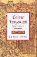 Celtic Treasure: Daily Scriptures and Prayer di J. Philip Newell edito da William B. Eerdmans Publishing Company