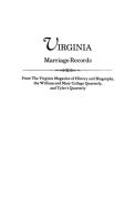Virginia Marriage Records di Virginia edito da Clearfield