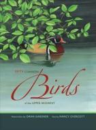 Fifty Common Birds of the Upper Midwest di Nancy Overcott edito da University of Iowa Press
