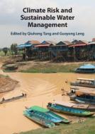 Climate Risk And Sustainable Water Management edito da Cambridge University Press