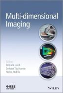 Multi-dimensional Imaging di Bahram Javidi edito da Wiley-Blackwell