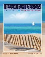 Research Design Explained di Mark Mitchell, Janina Jolley edito da Cengage Learning, Inc