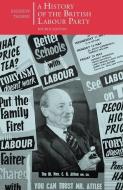 A History of the British Labour Party di Andrew Thorpe edito da Macmillan Education UK