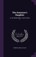 The Armourer's Daughter di Emma Robinson edito da Palala Press