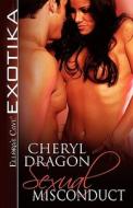 Sexual Misconduct di Cheryl Dragon edito da Ellora\'s Cave